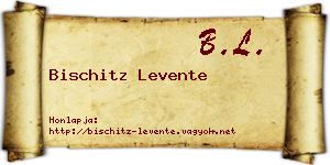 Bischitz Levente névjegykártya